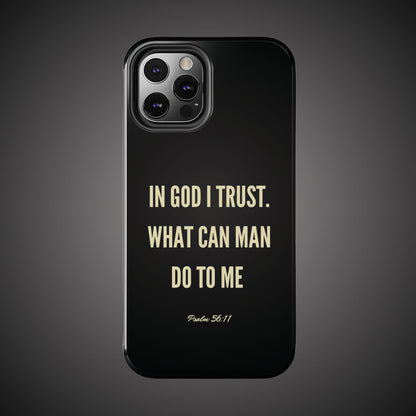 WHAT CAN MAN DO PHONE CASE