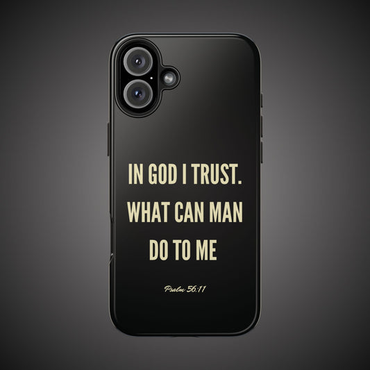 WHAT CAN MAN DO PHONE CASE