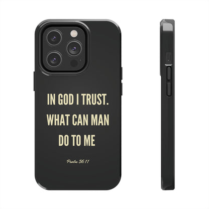 WHAT CAN MAN DO PHONE CASE