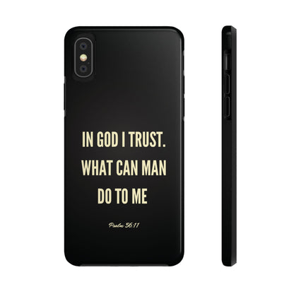 WHAT CAN MAN DO PHONE CASE