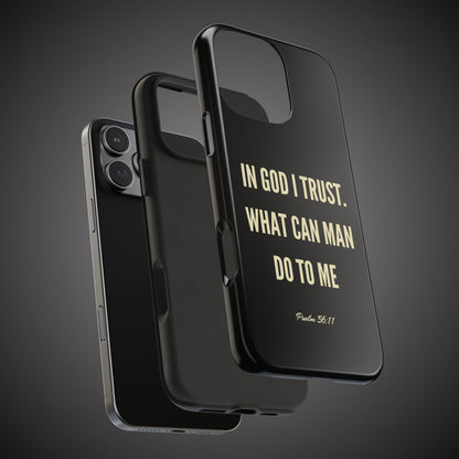 WHAT CAN MAN DO PHONE CASE