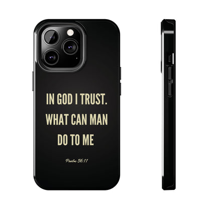 WHAT CAN MAN DO PHONE CASE