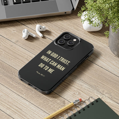 WHAT CAN MAN DO PHONE CASE