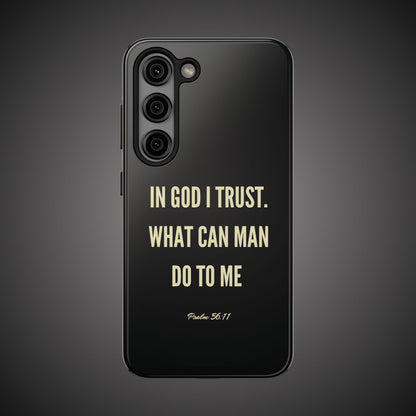 WHAT CAN MAN DO PHONE CASE